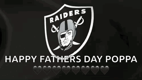 The Raiders Logo Is On A Black Background With The Words Happy Father 'S Day Poppa . GIF
