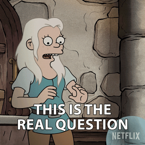 The Real Question Princess Bean Disenchantment GIF