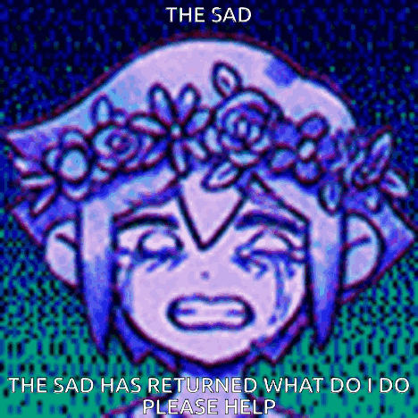 The Sad Has Returned What Do I Do Please Help Written On A Picture Of A Girl GIF