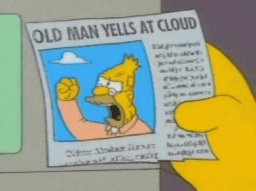 The Simpsons Old Man Yells At Cloud GIF