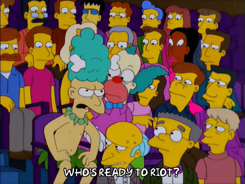 The Simpsons Whose Ready For Riot GIF