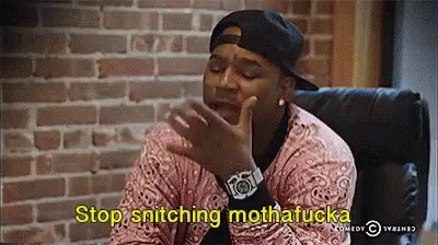The Snitch Gotta Stop GIF