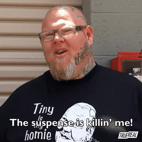 The Suspense It Really Kills GIF