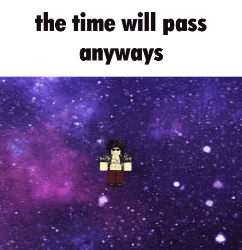 The Time Will Pass Anyways Is Written On A Purple And White Background GIF