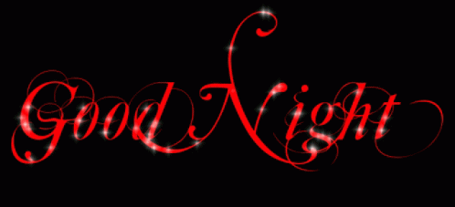 The Word Good Night Is Written In Red Letters On A Black Background GIF