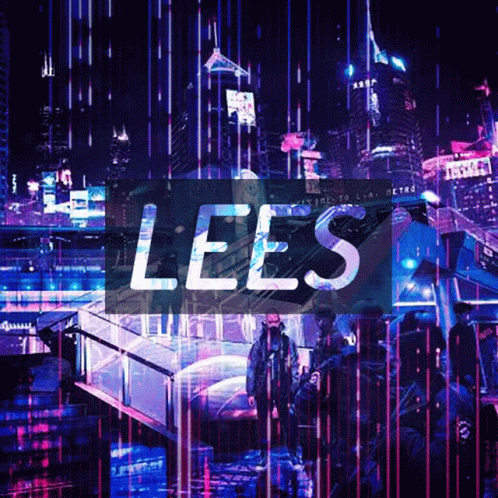 The Word Lees Is On A Poster With A City In The Background GIF
