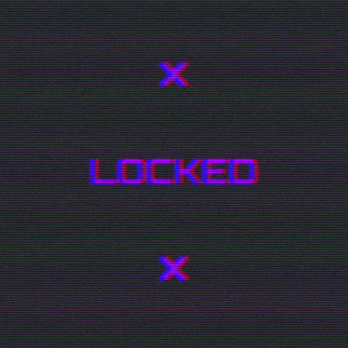 The Word Locked Is Displayed On A Dark Background GIF