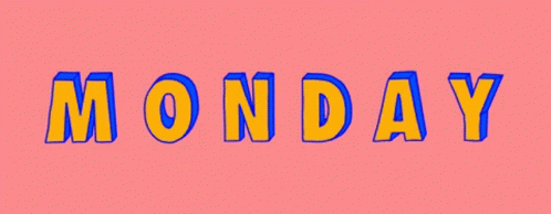 the word monday is written in green and blue on a pink background .