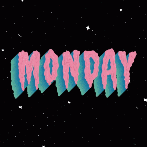 The Word Monday Is Written In Pink And Blue On A Dark Background GIF
