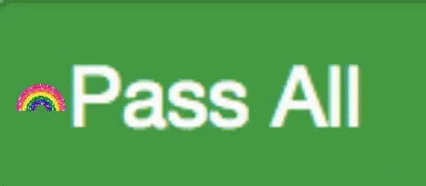 The Word Pass All Is On A Green Background With A Rainbow . GIF