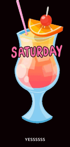 Saturday Word On Drink With Straw And Fruit GIF
