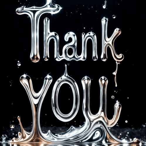 The Word Thank You Is Made Out Of Liquid On A Black Background GIF