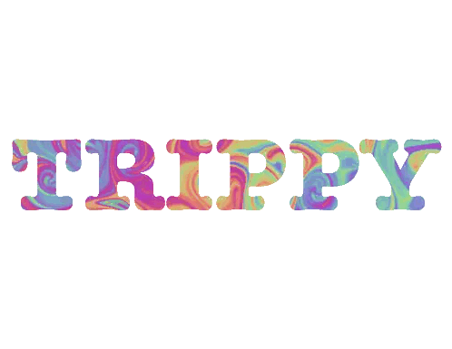the word trippy is written in a colorful swirl