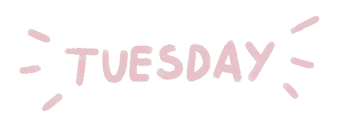 the word tuesday is written in pink with a white background