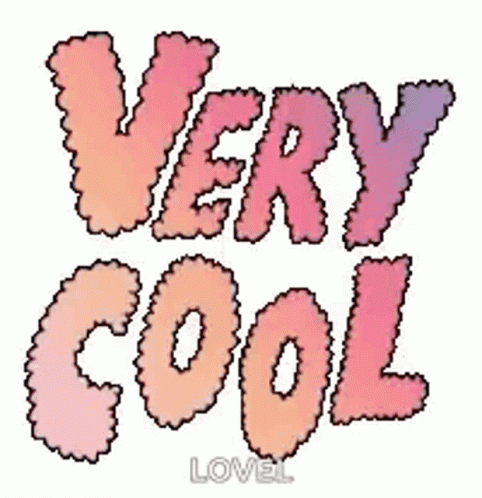 The Word Very Cool Is Written In Pink And Purple Bubble Letters GIF