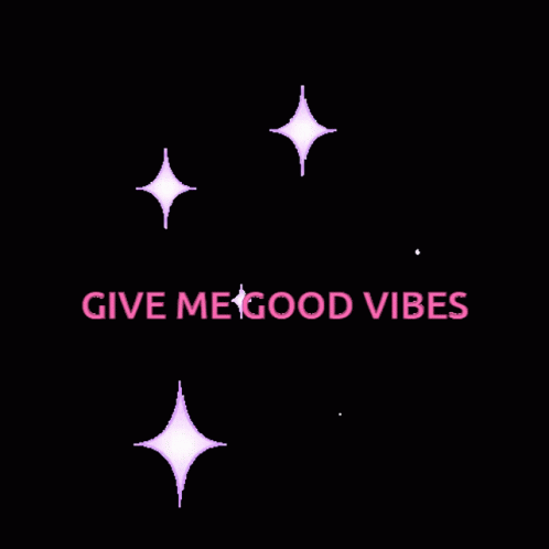 The Words Give Me Good Vibes Are On A Black Background With Purple Stars GIF