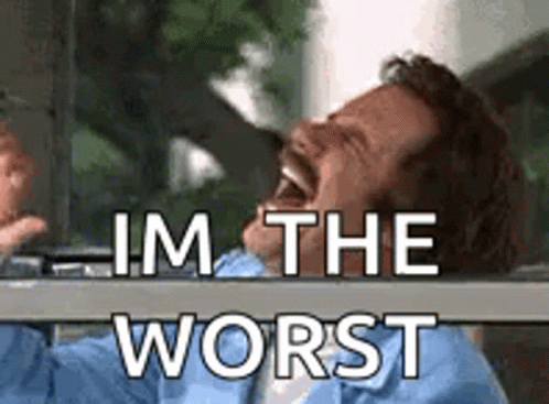 Will Ferrell Im The Worst GIF