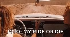 Thelma And Louise Jojo My Ride Or Die GIF