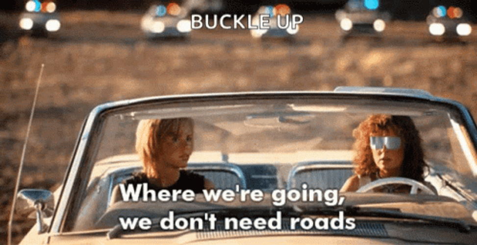 Thelma And Louise Buckle Up GIF