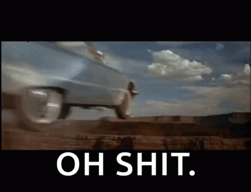 Thelma And Louise Oh Shit GIF