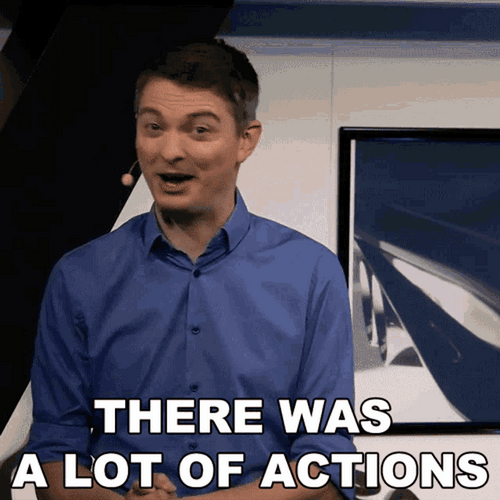 There Was A Lot Of Actions GIF