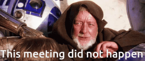 These Are Not The Droids You're Looking For Meeting Meme GIF
