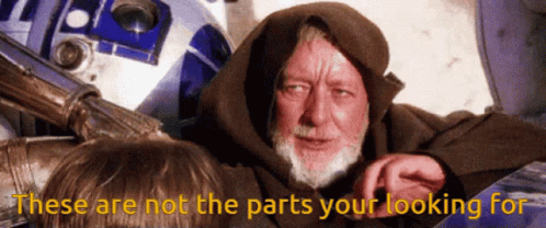 These Are Not The Droids You're Looking For Parts Meme GIF