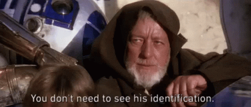These Are Not The Droids You're Looking For See Identification GIF