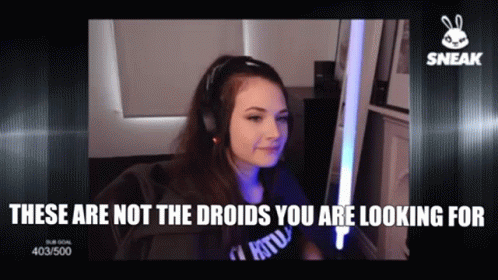 These Are Not The Droids You're Looking For Youtuber Parody GIF