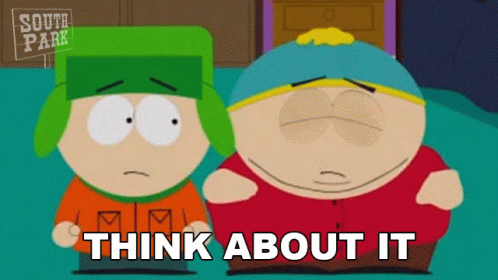 Think About It South Park GIF