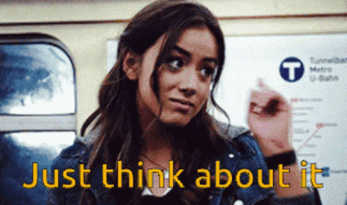 Think About It Chloe Bennet GIF