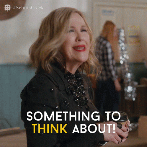 Think About It Catherine Ohara GIF