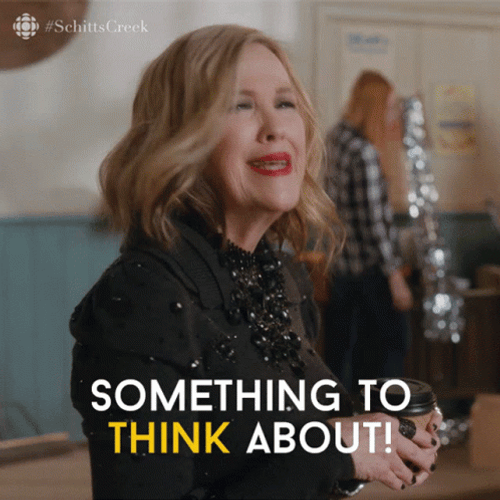 Think About It Catherine Ohara GIF