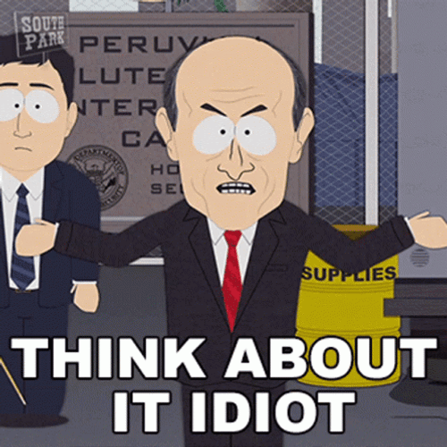 Think About It Idiot  GIF