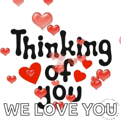 Thinking of You We Love You Card