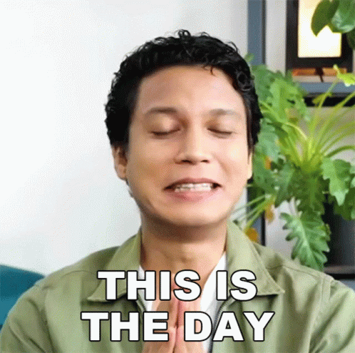 This Is The Day I Have Been Waiting For GIF