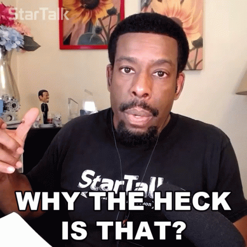 Why The Heck Is This GIF
