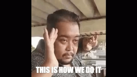 This Is How We Do It Funny Man GIF