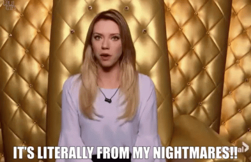 This Is My Nightmare Chelsea Bird GIF