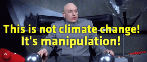 This Is Not Climate Change It's Manipulation GIF