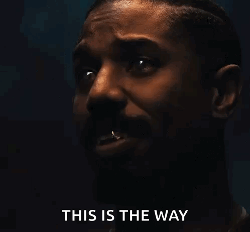 This Is The Way