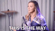 This Is The Way Lady Singing GIF