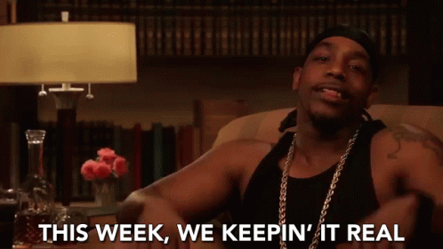 This Week When Keeping It Real Goes Wrong GIF