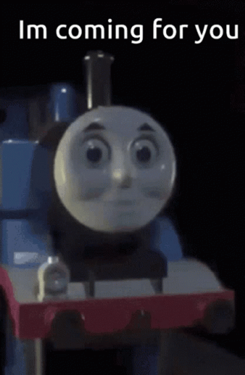 Thomas Train Im Coming For You GIF