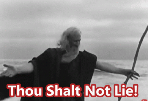 Thou Shalt Not Lie