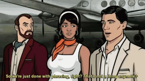 Three Cartoon Characters Are Standing In Front Of An Airplane And One Of Them Says So We 'Re Just Done With Phrasing GIF