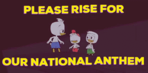 Three Cartoon Ducks Are Standing Next To Each Other With The Words Please Rise For Our National Anthem Above Them GIF