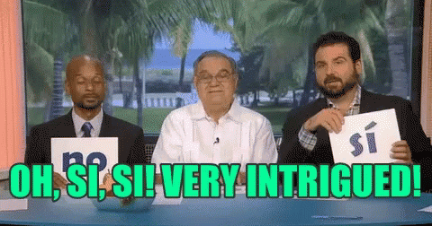 Three Men Holding Signs That Say Oh Si Si Very Intrigued ! GIF