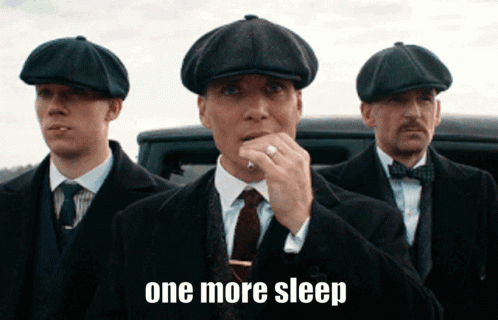Three Men in Suits and Hats With Caption One More Sleep