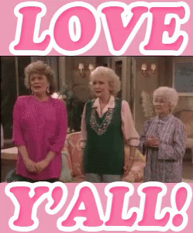 Three Older Women Are Standing Next To Each Other With The Words Love Y'all GIF